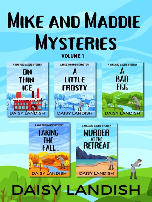 Title details for Mike and Maddie Mysteries by Daisy Landish - Available